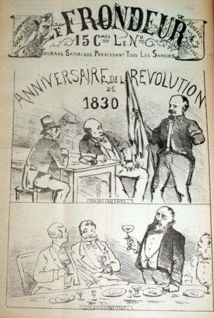 journal Le Frondeur Anniversaire de la revolution de 1830. Ceux qui l'on faite. Ceux qui en profitent.