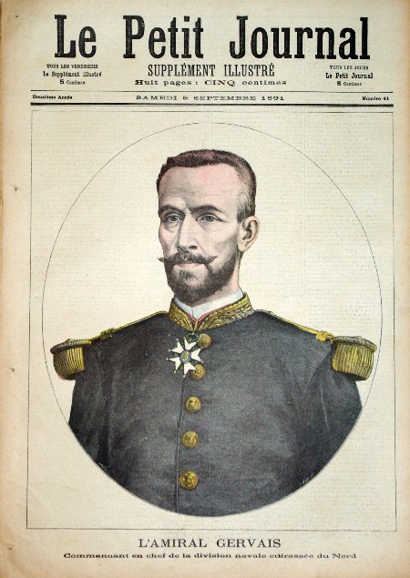 journal Le petit journal illustré L'Amiral Gervais. Commandant en Chef de la division navale cuirassée du Nord.