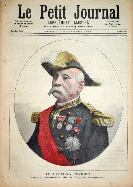 journal Le petit journal illustré Le Général Février. Grand Chancelier de la Légion d'Honneur.