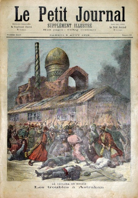 journal Le petit journal illustré Le choléra en Russie. Les troubles à Astrakan.