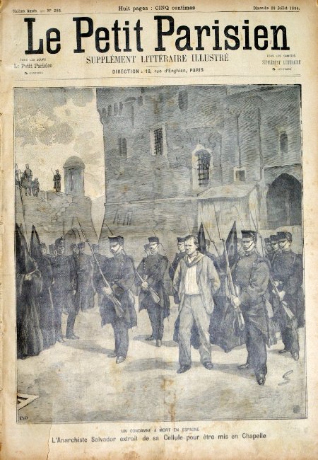 journal Le petit Parisien illustré Un condamné à mort en Espagne. L'anarchiste Salvador extrait de sa cellule pour être mis en chapelle.