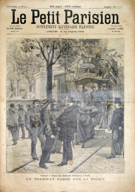 journal Le petit Parisien illustré Pendant la Grève des Employés d'Omnibus à Paris. Un tramway gardé par la police.