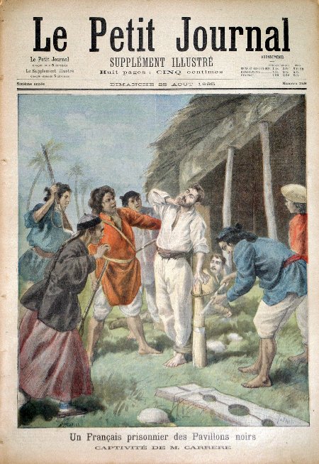 journal Le petit journal illustré Un Français prisonnier des Pavillons noirs. Captivité de M. Carrère.