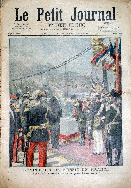 journal Le petit journal illustré L'Empereur de Russie en France. Pose de la première pierre du pont Alexandre III.