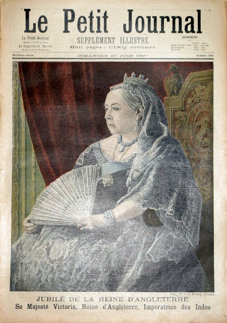 journal Le petit journal illustré Jubilé de la Reine d'Angleterre. Sa Majesté Victoria, Reine d'Angleterre, Impératrice des Indes.