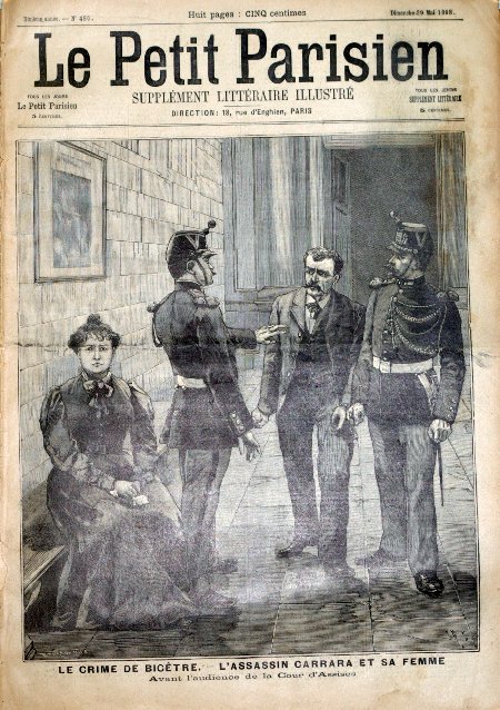 journal Le petit Parisien illustré Le crime de Bicêtre. L'assassin Carrara et sa femme. Avant l'audience de la Cour d'Assises. 