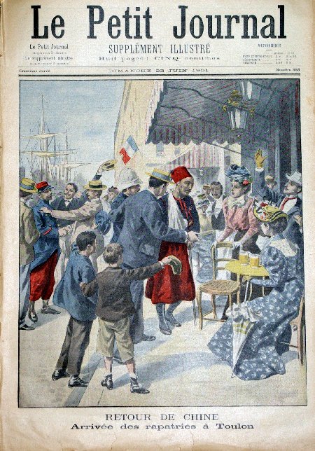 journal Le petit journal illustré Retour de Chine. Arrivée des rapatriés à Toulon.
