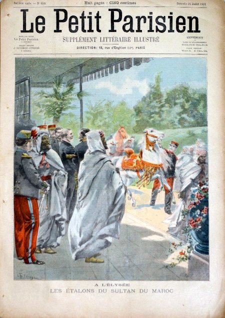 journal Le petit Parisien illustré A l'Elysée. Les étalons du Sultan du Maroc.