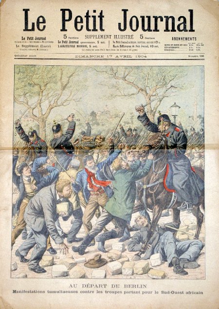 journal Le petit journal illustré Au départ de Berlin. Manifestations tumultueuses contre les troupes partant pour le Sud-Ouest africain.