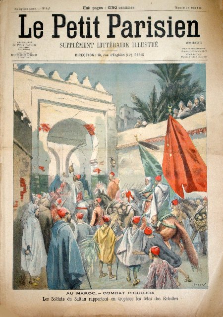 journal Le petit Parisien illustré Au Maroc. Combat d'Oudja. Les soldats du Sultan rapportent en trophées les têtes des Rebelles.