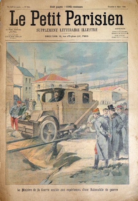 journal Le petit Parisien illustré Le Ministre de la guerre assiste aux expériences d'une automobile de guerre.
