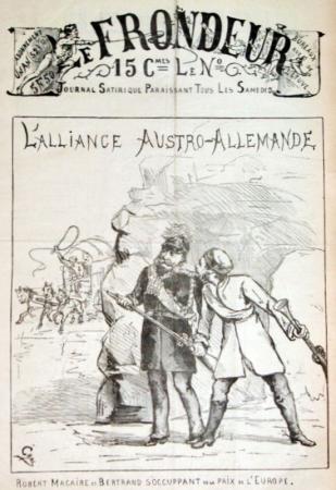 journal Le Frondeur L'alliance Austro-Allemande. Robert Macaire et Bertrand s'occupant de la paix de l' Europe.