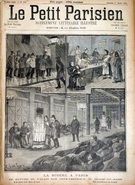 journal Le petit Parisien illustré La misère à Paris. Le refuge du Palais des Arts-Libéraux, au Champ-De-Mars. (A la porte d'un asile de nuit).(Une distribution de soupes).