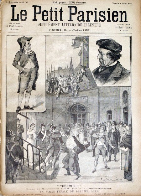 journal Le petit Parisien illustré Thermidor'. (Drame de M.Victorien Sardou, joué à la Comédie-Française). La scène finale du dernier acte.