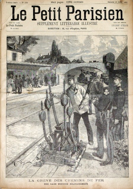 journal Le petit Parisien illustré La grève des Chemins de Fer. Une gare occupée militairement.