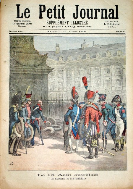 journal Le petit journal illustré Le 15 août autrefois. (Les médaillés de Sainte-Hélène).