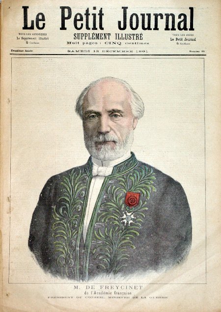 journal Le petit journal illustré M. de Freycinet de l'Académie Française. Président du Conseil, Ministre de la guerre.