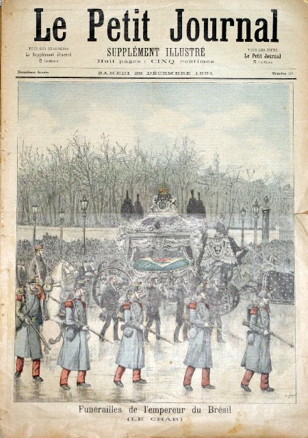 journal Le petit journal illustré Funérailles de l'Empereur du Brésil à Paris. (Le char).