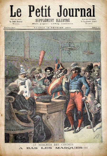 journal Le petit journal illustré Le Mercredi des cendres. A bas les masques!!!