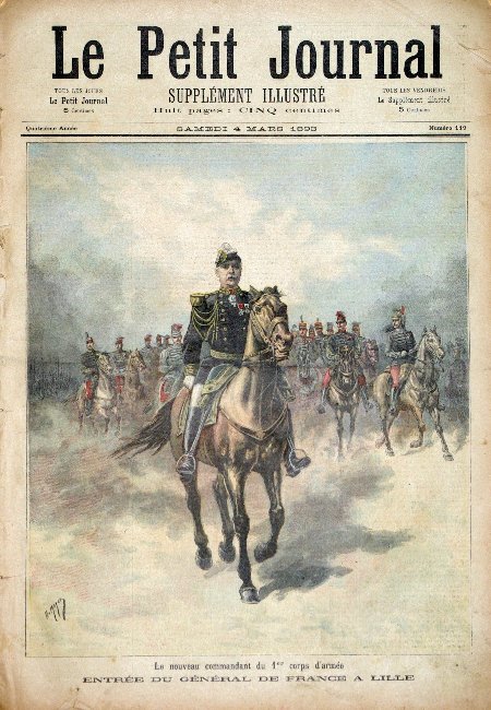 journal Le petit journal illustré Le nouveau Commandant du 1er corps d'armée. Entrée du Général de France à Lille.