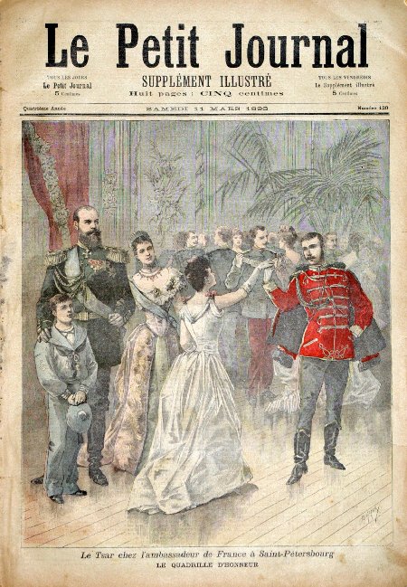 journal Le petit journal illustré Le Tsar chez l'ambassadeur de France à Saint-Pétersbourg. Le quadrille d'honneur.