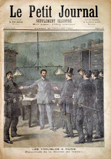 journal Le petit journal illustré Les troubles à Paris. Fermeture de la Bourse du travail.