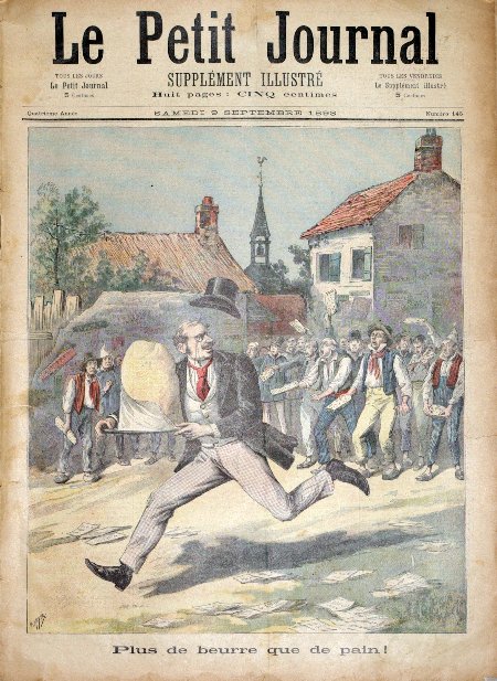 journal Le petit journal illustré Plus de beurre que de pain!