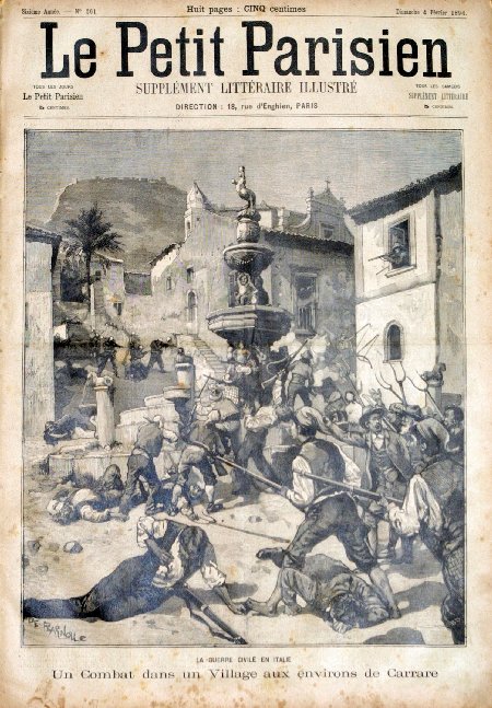 journal Le petit Parisien illustré La guerre civile en Italie. Un combat dans un Village aux environs de Carrare.