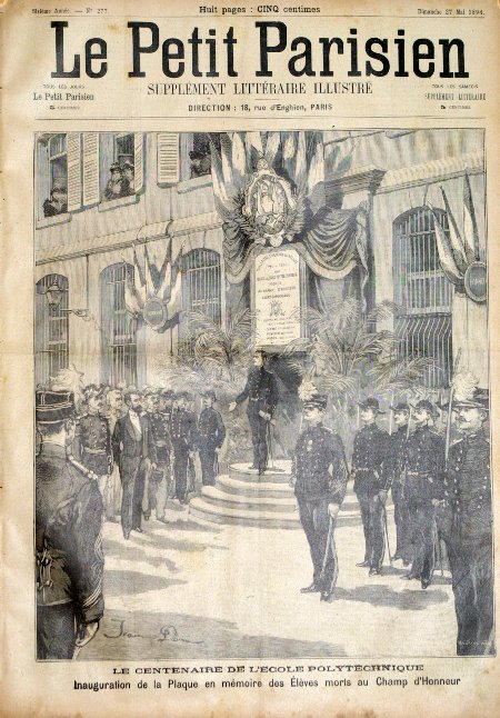 journal Le petit Parisien illustré Le centenaire de l'Ecole Polytechnique. Inauguration de la Plaque en mémoire des Elèves morts au Champ d'Honneur.