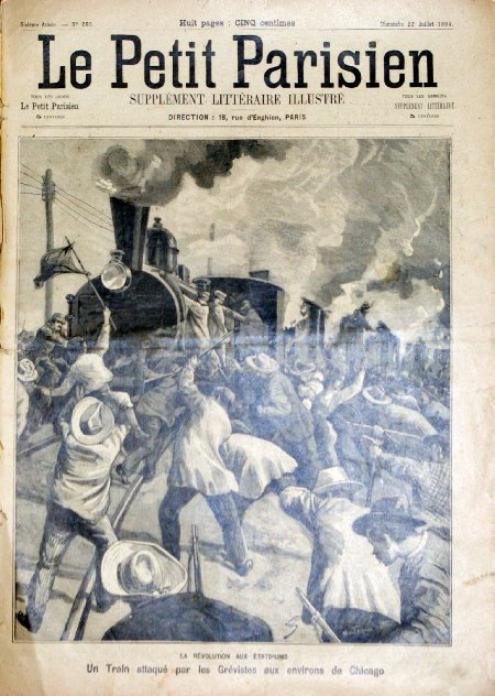 journal Le petit Parisien illustré La Révolution aux Etats-Unis. Un train attaqué par les Grévistes aux environs de Chicago.