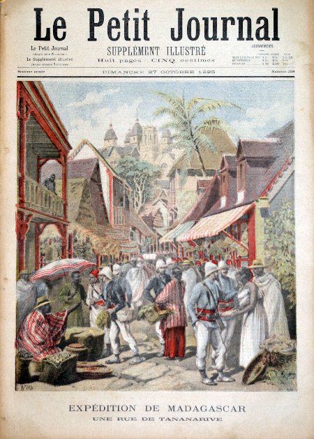 journal Le petit journal illustré Expédition de Madagascar. Une rude de Tananarive.