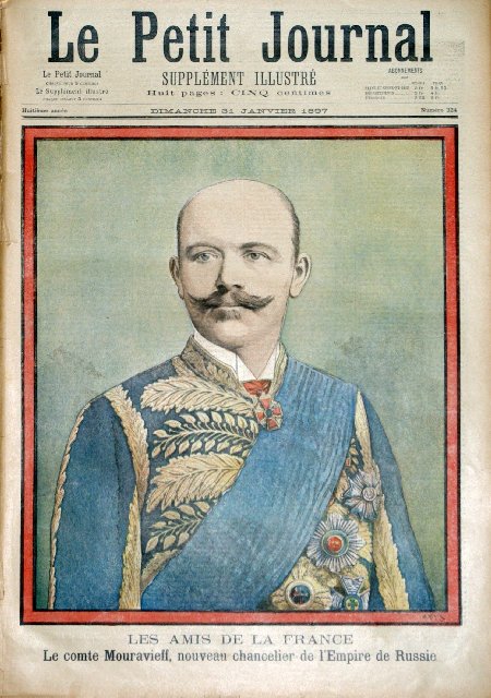 journal Le petit journal illustré Les amis de la France. Le Comte Mouravieff, nouveau Chancelier de l'Empirede Russie.