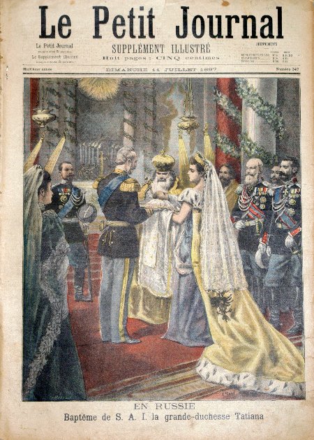 journal Le petit journal illustré En Russie. Baptême de S.A.I. la Grande-Duchesse Tatiana.
