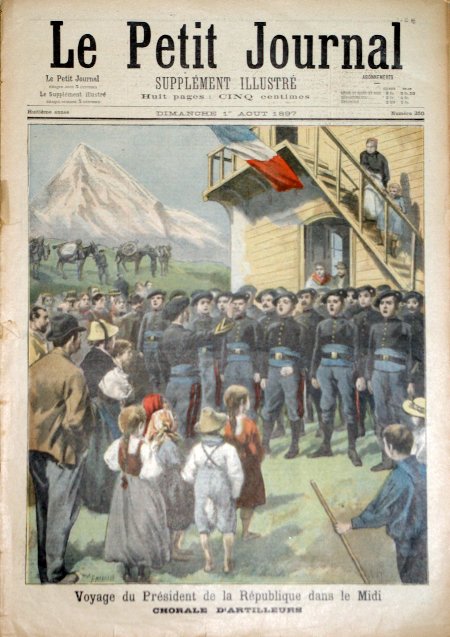 journal Le petit journal illustré Voyage du Président de la République dans le Midi. Chorale d'Artilleurs.