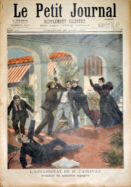 journal Le petit journal illustré L'assassin de M.Canovas. Président du ministère espagnol.