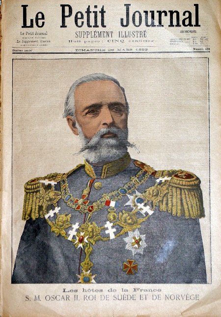 journal Le petit journal illustré Les hôtes de la France. Oscar II, Roi de Suède et de Norvège.