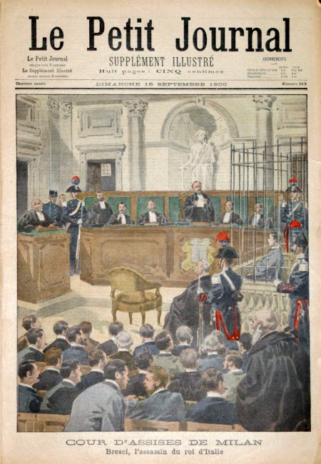 journal Le petit journal illustré Cour d'Assises de Milan. Bresci, l'assassin du Roi d'Italie.