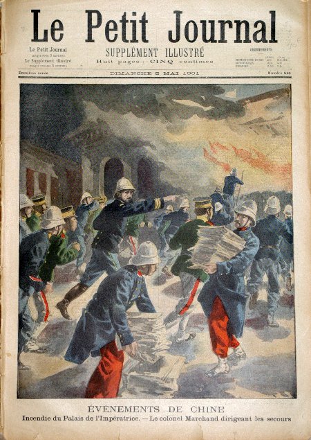 journal Le petit journal illustré Evénements de Chine. Incendie du Palais de l'Impératrice. Le Colonel Marchand dirigeant les secours.