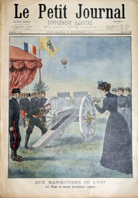 journal Le petit journal illustré Aux manoeuvres de l'Est. Le Tsar et notre nouveau canon.