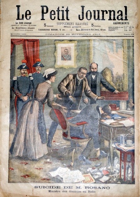 journal Le petit journal illustré Suicide de M. Rosano. Ministre des finances en Italie.