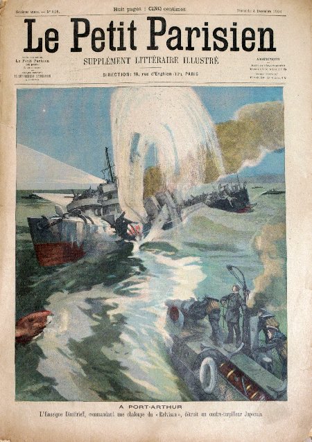 journal Le petit Parisien illustré A Port-Arthur. L'enseigne Dimitrieff, commandant une chaloupe du 'Retvisan', détruit un contre-torpilleur Japonais.
