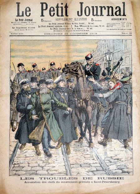 journal Le petit journal illustré Les troubles de Russie. Arrestation des chefs du mouvement gréviste à Saint-Pétersbourg.