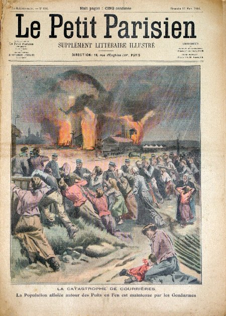 journal Le petit Parisien illustré La catastrophe de Courrières. La population affolée autour des puits en feu est maintenue par les gendarmes.