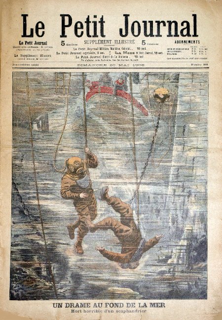 journal Le petit journal illustré Un drame au fond de la mer. Mort horrible d'un scaphandrier.
