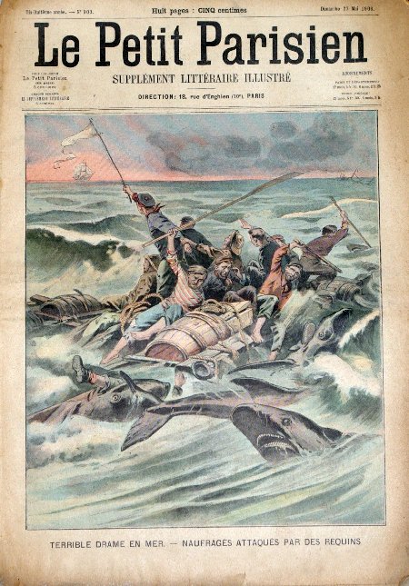journal Le petit Parisien illustré Terrible drame en mer. Naufragés attaqués par des requins.