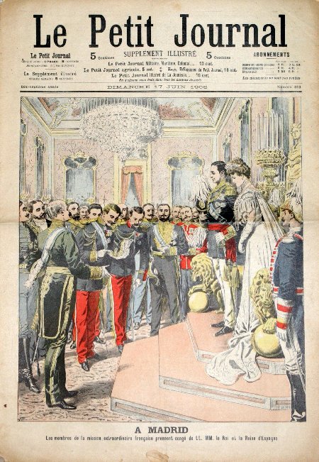 journal Le petit journal illustré A Madrid. Les membres de la mission extraordinaire française prennent congé du Roi et de la Reine d'Espagne.