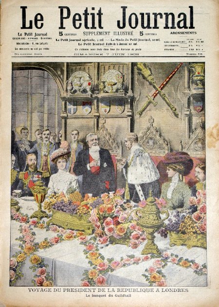 journal Le petit journal illustré Voyage du Président de la République à Londres. Le banquet de Guildhall.