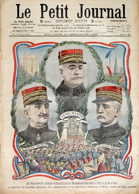 journal Le petit journal illustré A propos des Grandes Manoeuvres du centre. Le Général Lacroix, directeur des manoeuvres, et les Généraux Trémeau et Millet, chefs des deux armées.