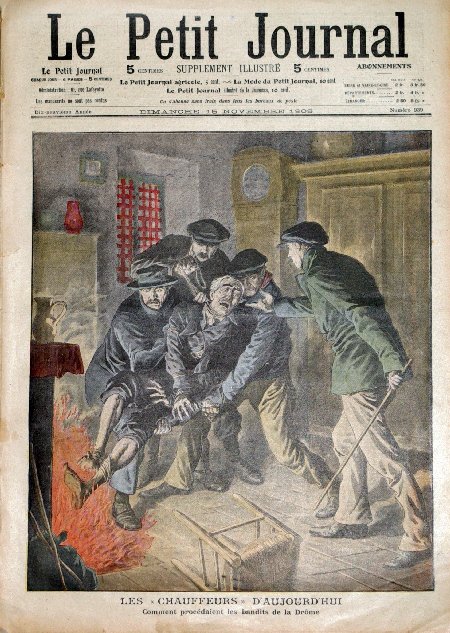 journal Le petit journal illustré Les chauffeurs d'aujourd'hui. Comment procédaient les bandits de la Drôme.