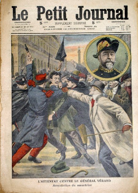 journal Le petit journal illustré L'attentat contre le Général Vérand. Arrestation du meurtrier.
